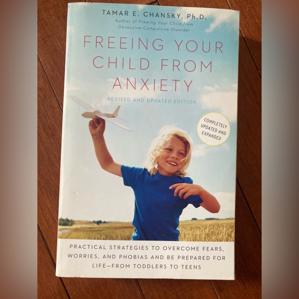 2/$15 Freeing Your Child from Anxiety